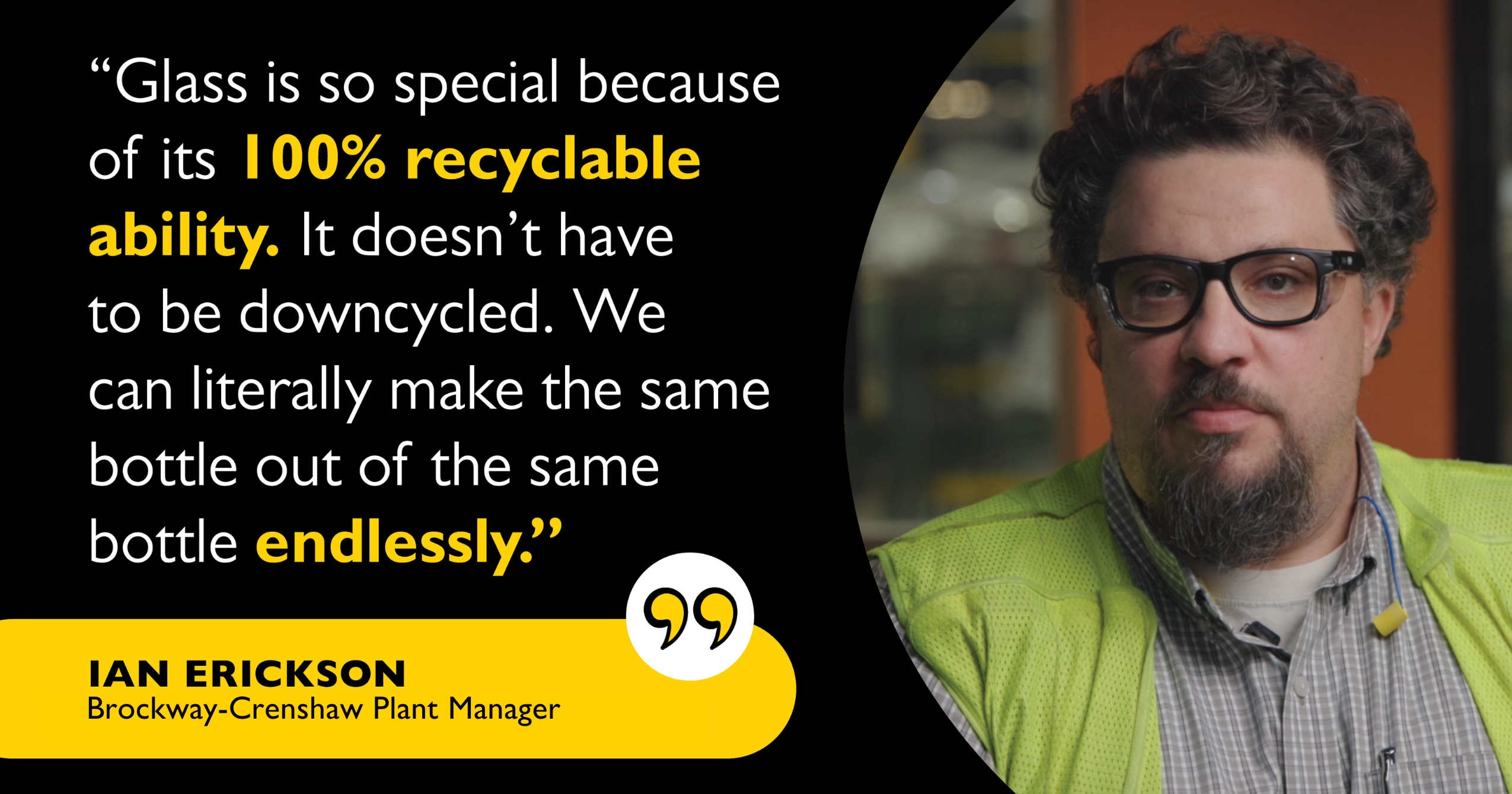 Ian Erickson Quote Glass Recycling O-I Glass4Good